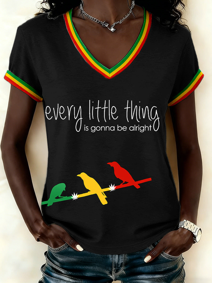 Women's Every Little Thing Is Gonna Be Alright Print V-Neck T-Shirt
