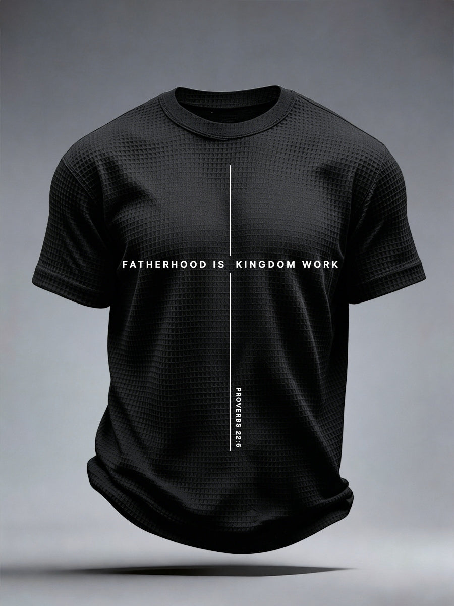 Men's Fatherhood is Kingdom Work Print Waffle T-Shirt