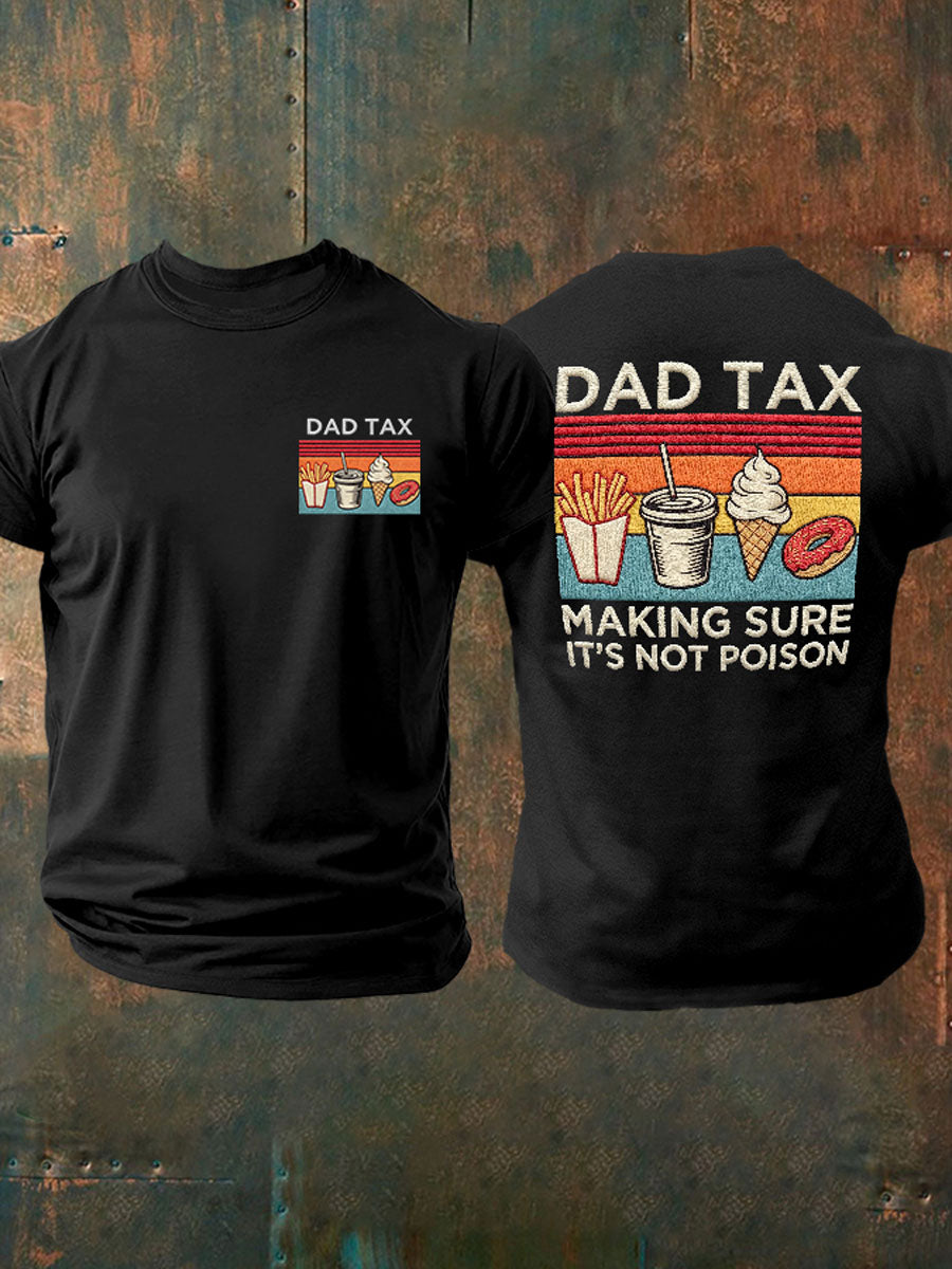 Men's “Dad Tax” Father's Day Fun Casual T-shirt