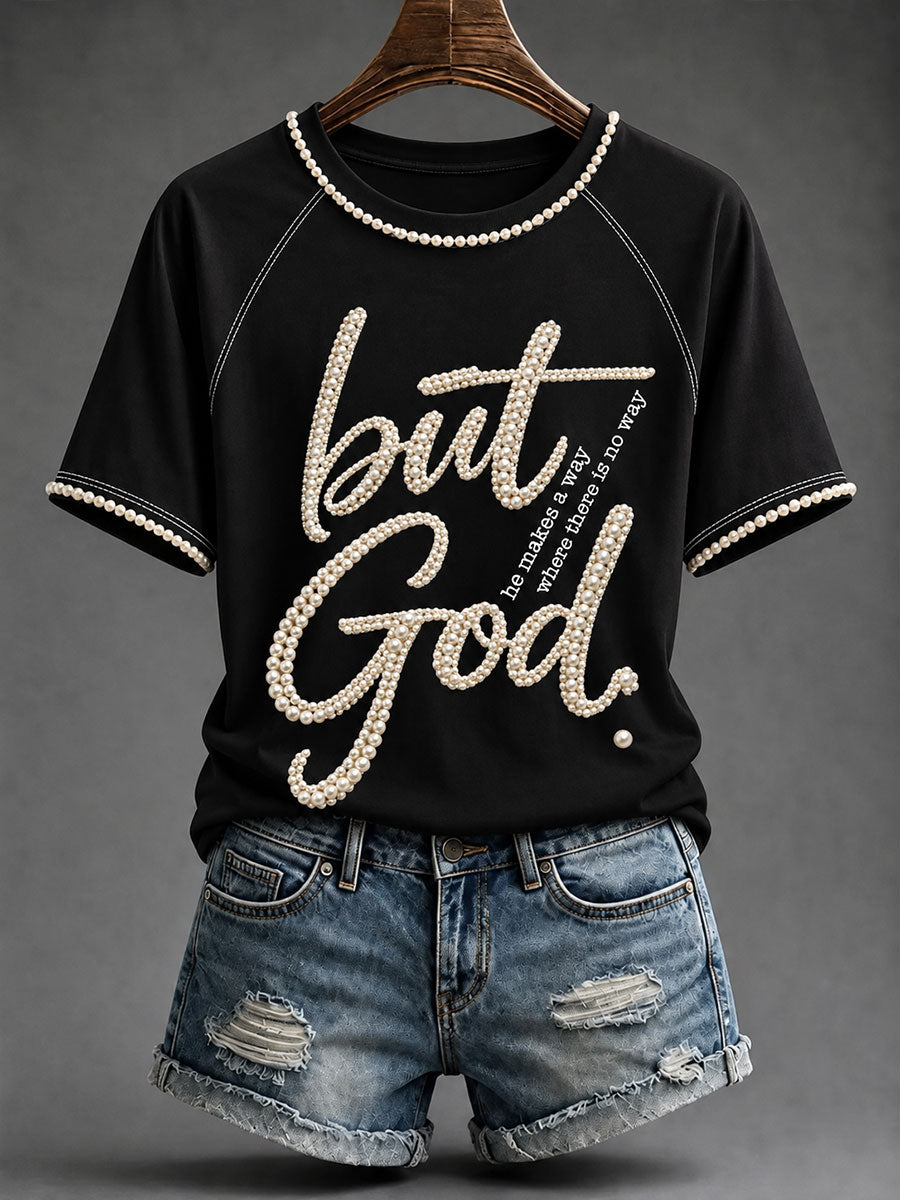 Women's But God T-shirt