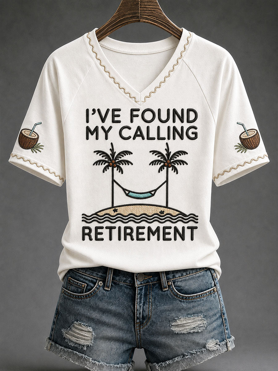 Women's 'I've Found My Calling—— Retired' T-shirt