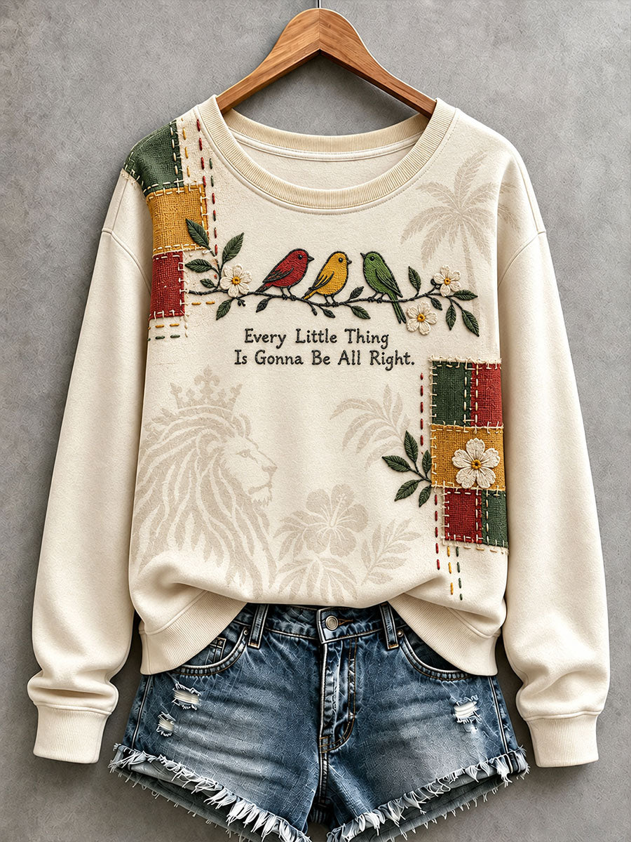Women's Every Little Thing Is Gonna Be All Right Sweatshirt