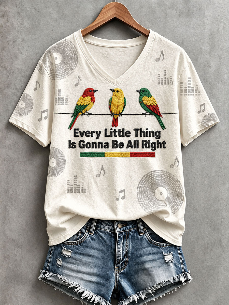 Women's Every Little Thing Is Gonna Be All Right T-Shirt