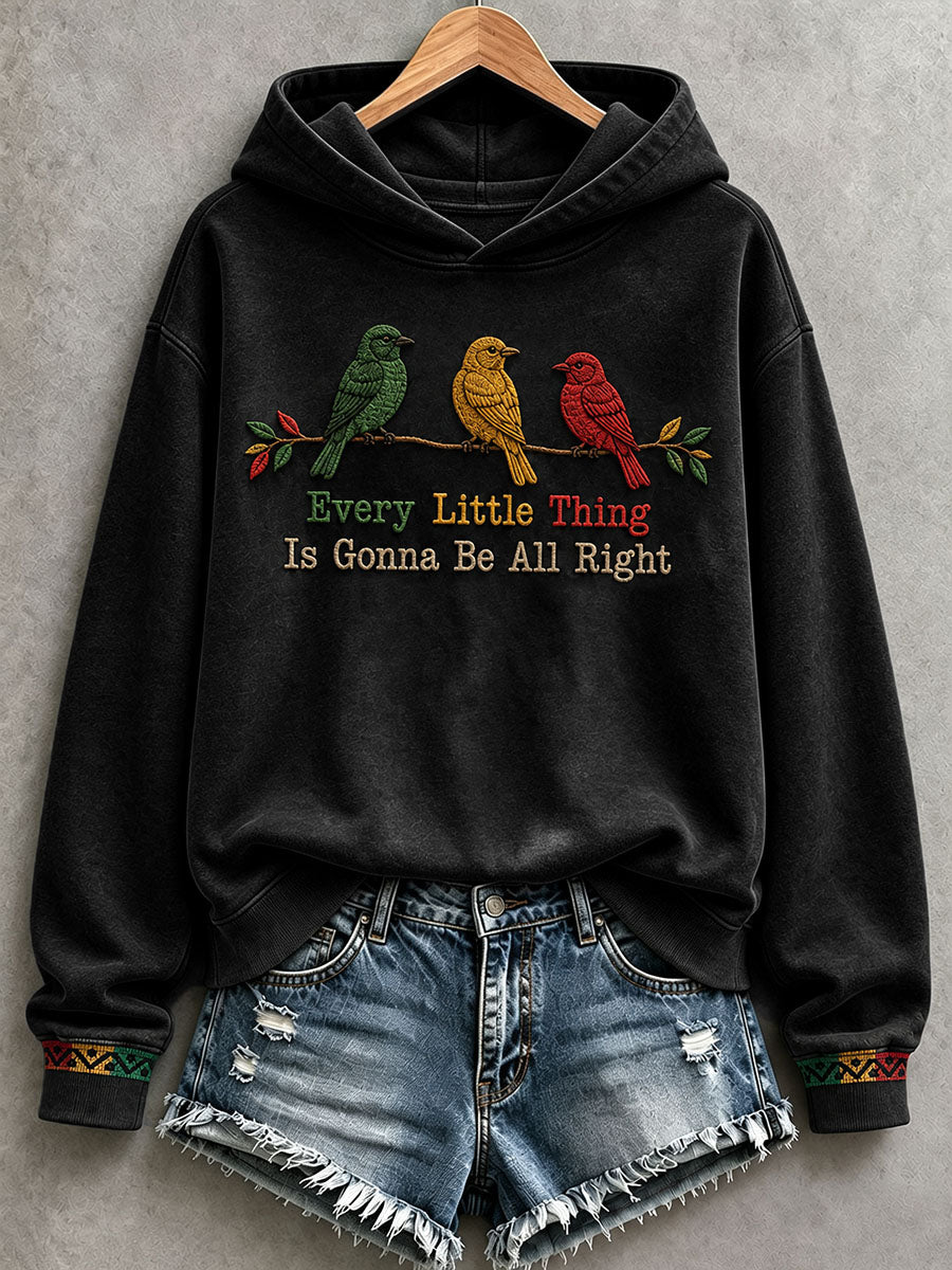 Women's Every Little Thing Is Gonna Be All Right Hoodie