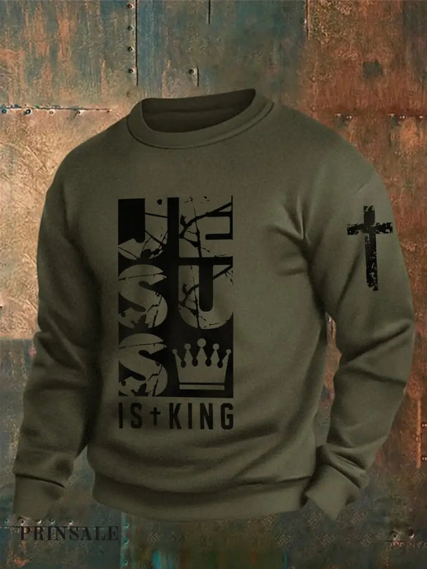 Men’s Jesus Is King Bible Verse Printed Sweatshirt Army Green / S