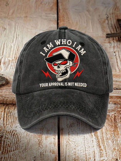 Unisex I Am Who I Am Your Approval Is Not Needed Embroidery Pattern Washed Hat