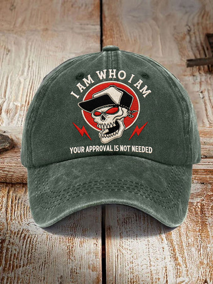 Unisex I Am Who I Am Your Approval Is Not Needed Embroidery Pattern Washed Hat