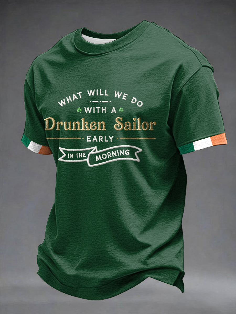 Men's What Do We Do With A Drunken Sailor short sleeves t-shirt