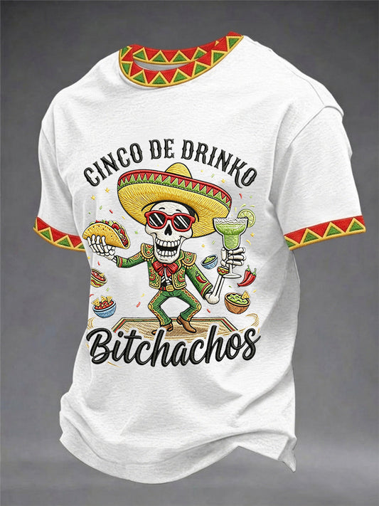 Men's Funny Cinco De Drinko Bitchachos Skull Print Tee