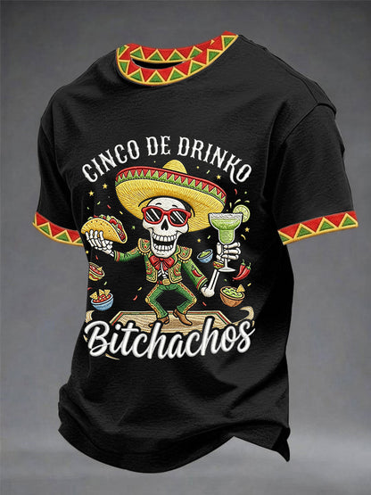 Men's Funny Cinco De Drinko Bitchachos Skull Print Tee