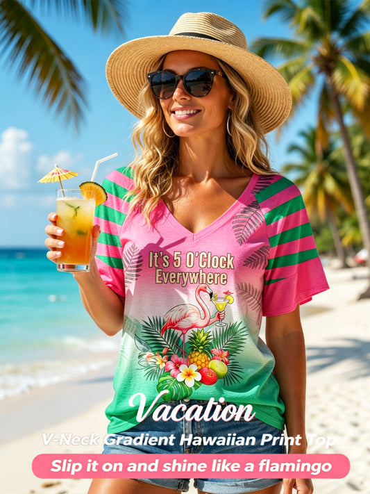 Women's “It's 5 O'Clock Everywhere” Hawaiian Gradient V-Neck T-Shirt
