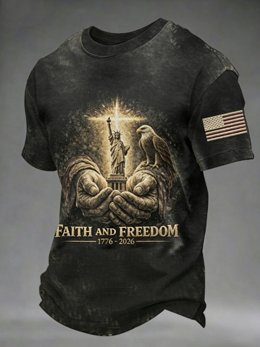 Men's FAITH AND FREEDOM 1776-2026 Independence Day Tee
