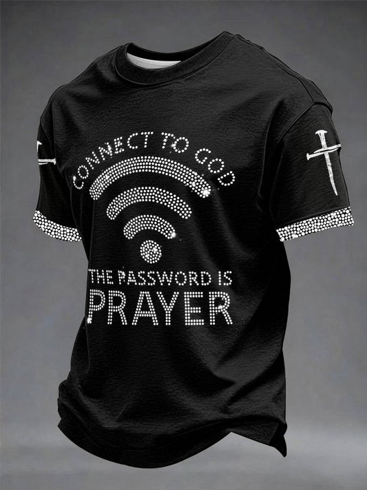 Men's "Connect To God,The Password IS Prayer" Print Casual T-shirt