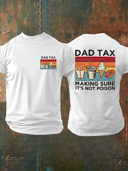 Men's “Dad Tax” Father's Day Fun Casual T-shirt