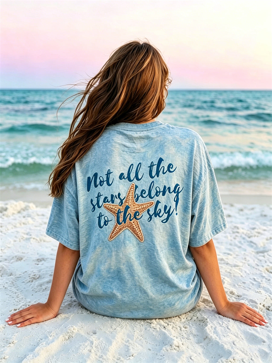 Women's Not All the Stars Belong to the Sky Sea Star Vacation T-shirt