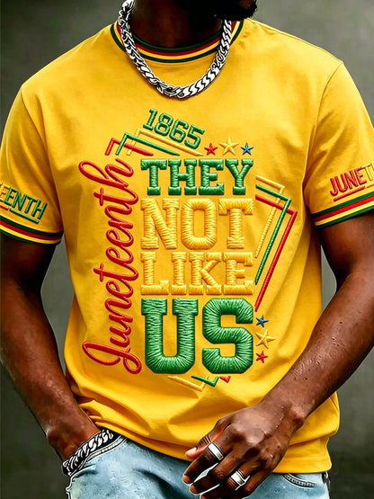 Men's Juneteenth They Not Like Us Since 1865 Print Casual Tee