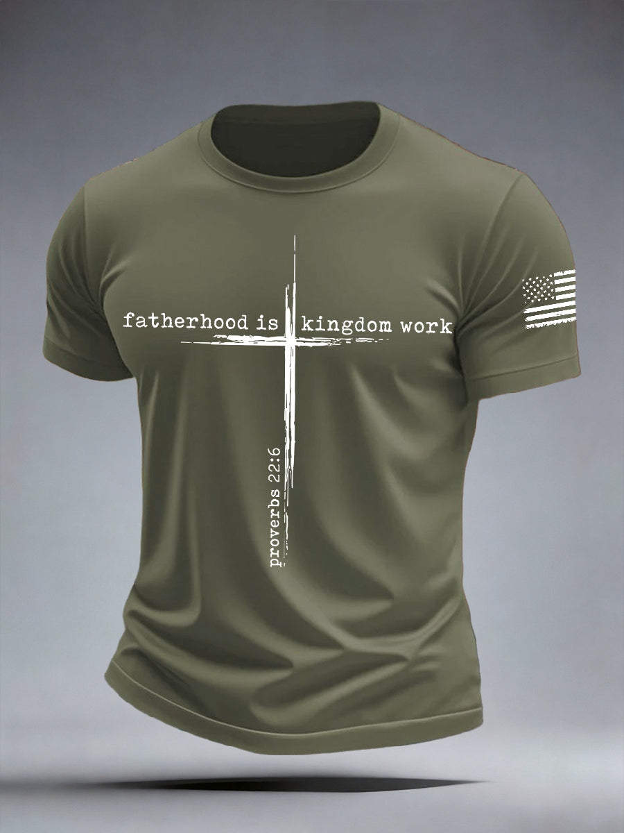 Men's Fatherhood Is Kingdom Work T-Shirt