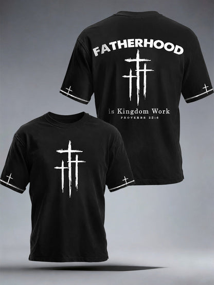 Men's Fatherhood Is Kingdom Work T-Shirt