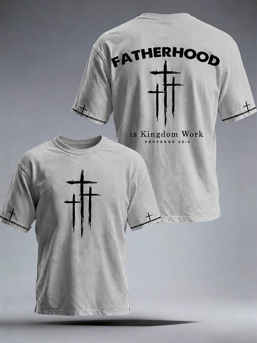 Men's Fatherhood Is Kingdom Work T-Shirt