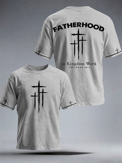 Men's Fatherhood Is Kingdom Work T-Shirt