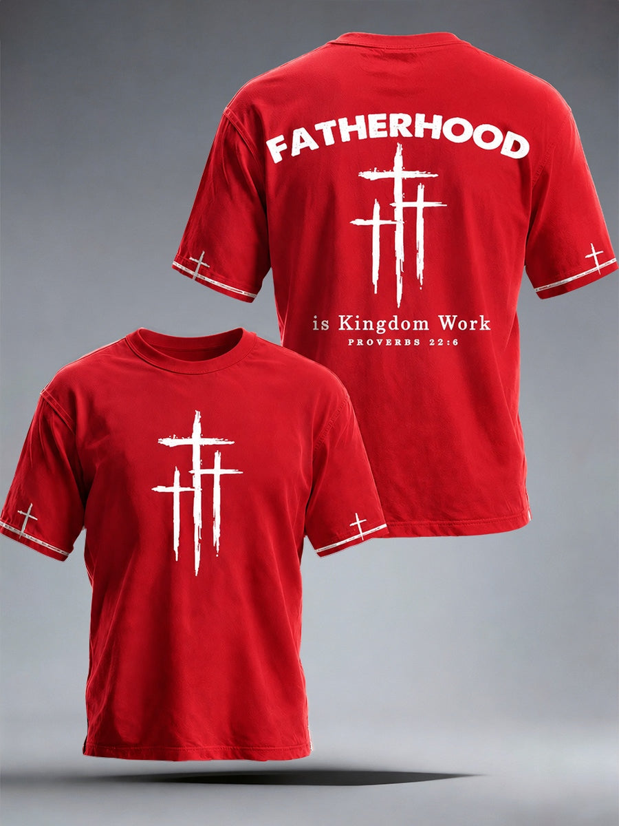Men's Fatherhood Is Kingdom Work T-Shirt