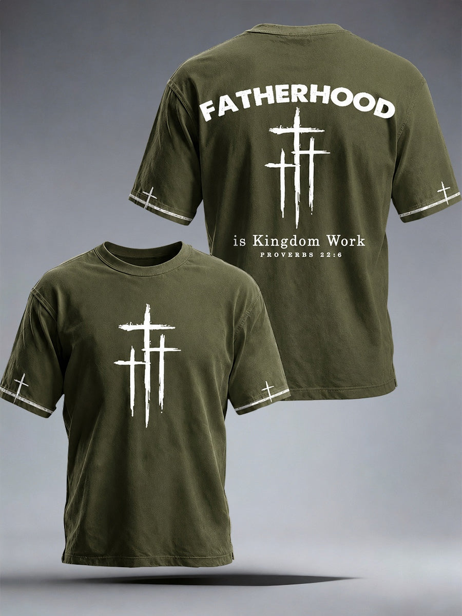Men's Fatherhood Is Kingdom Work T-Shirt