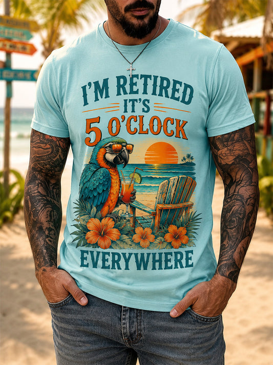 Men's I'm Retired It's 5 O'clock Everywhere Parrot Print Casual Tee