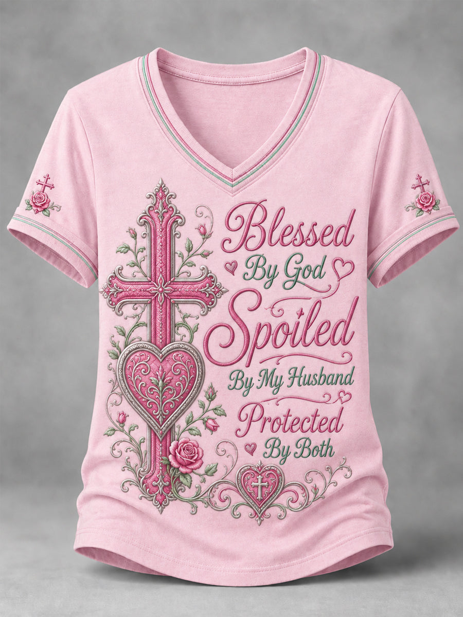 Women's Blessed By God Spoiled By My Husband Protected By Both Cross Print Casual V-Neck Tee