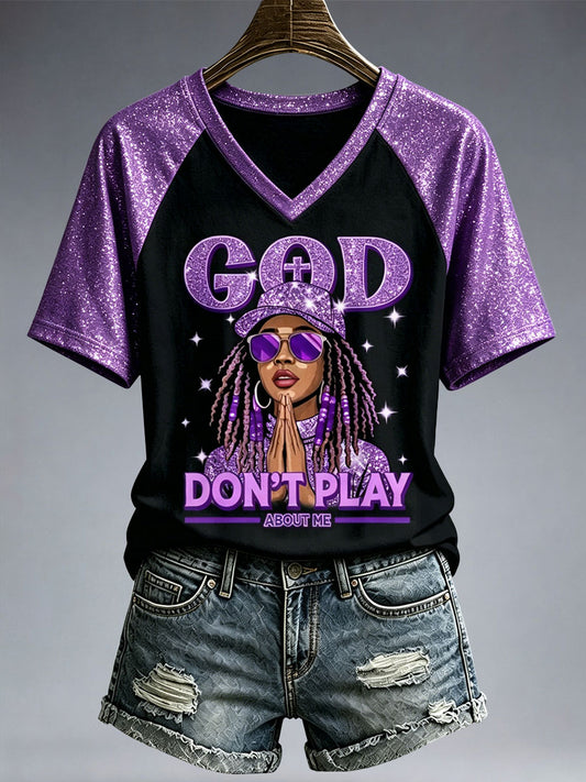Women's God Don't Play About Me T-Shirt