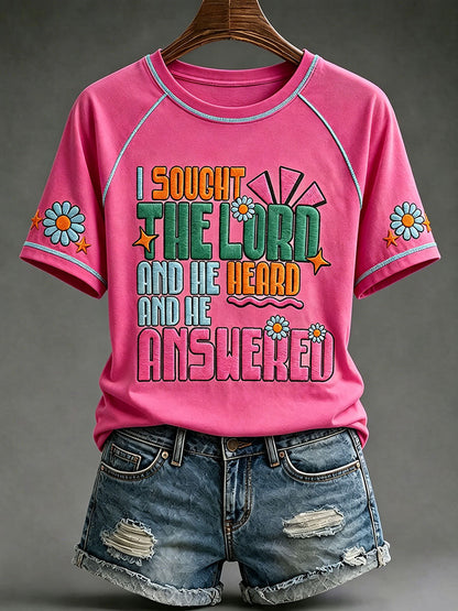 Women's "I sought the lord and he heard and he answered" T-shirts