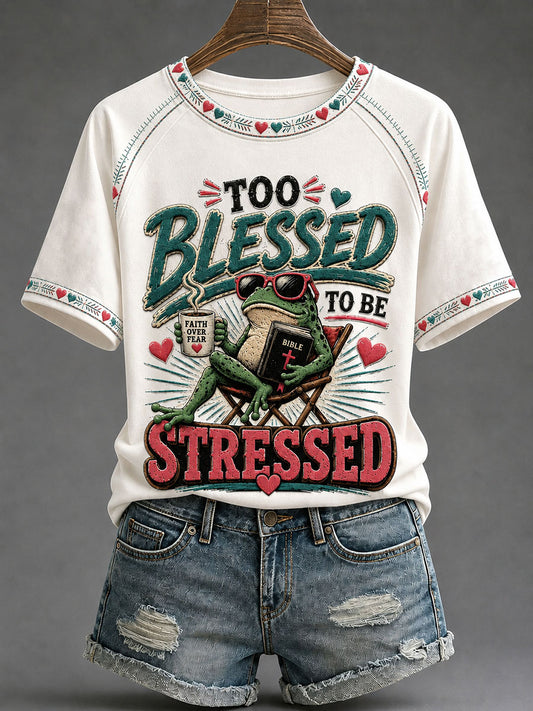 Women's 'Too Blessed To Be Stressed' Printed Casual T-Shirt