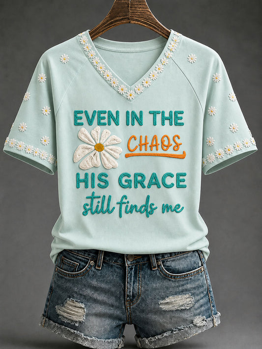 Women's "Even in the Chaos His Grace Finds Me" Casual T-shirt