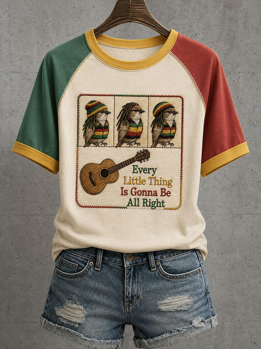 Women's Every Little Thing Is Gonna Be All Right T-Shirt