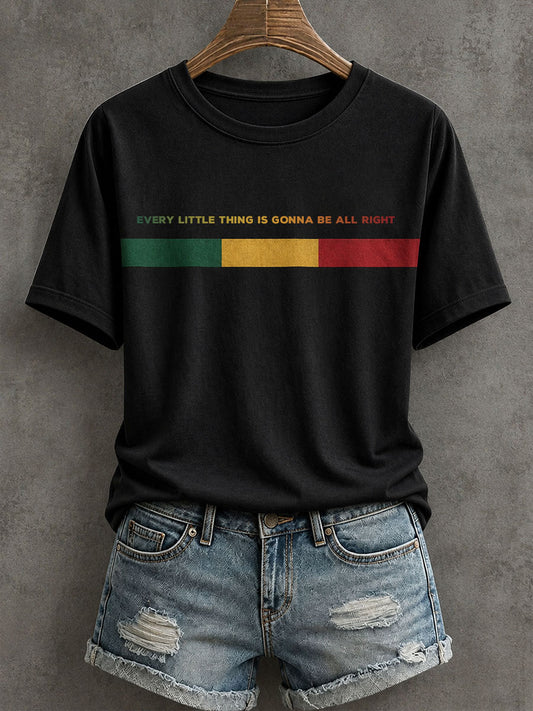Women's Every Little Thing Is Gonna Be All Right T-Shirt