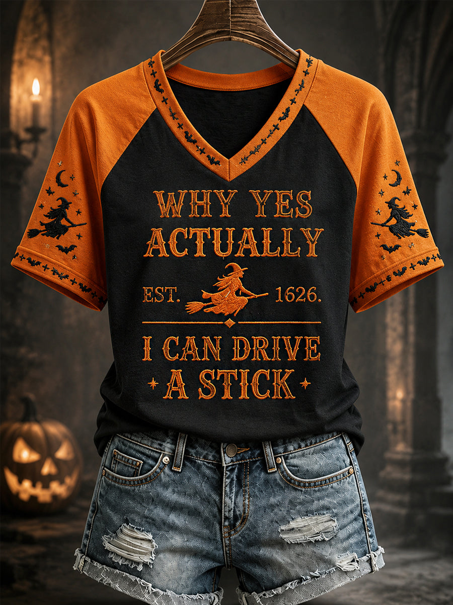 Women's Funny Halloween Witch Why Yes,Actually I Can Drive A Stick Print Casual V-Neck Tee