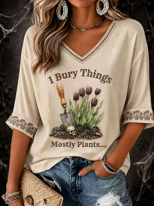 Women's "I Bury Things, Mostly Plants, Sometimes People" Halloween Floral Casual T-shirt