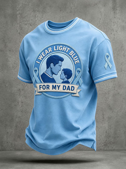 Men's "I WEAR LIGHT BLUE FOR MY DAD" Prostate Awareness T-shirts