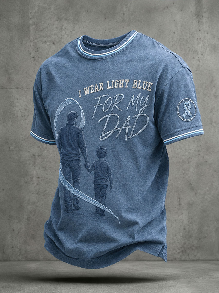 Men's "I WEAR LIGHT BLUE FOR MY DAD" Prostate Awareness T-shirts