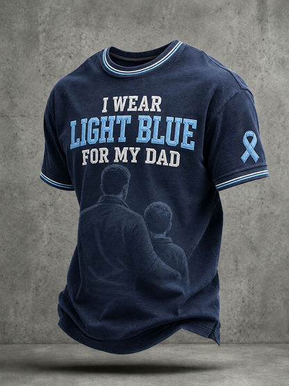Men's "I WEAR LIGHT BLUE FOR MY DAD" Prostate Awareness T-shirts