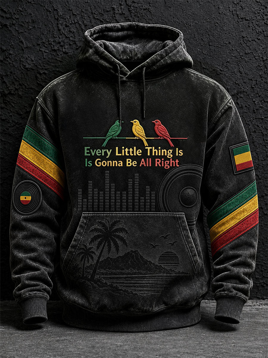 Men's Every Little Thing Is Gonna Be All Right Hoodie