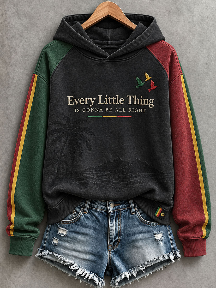 Women's Every Little Thing Is Gonna Be All Right Hoodie