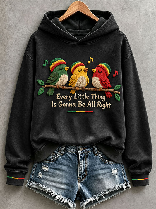 Women's Every Little Thing Is Gonna Be All Right Hoodie