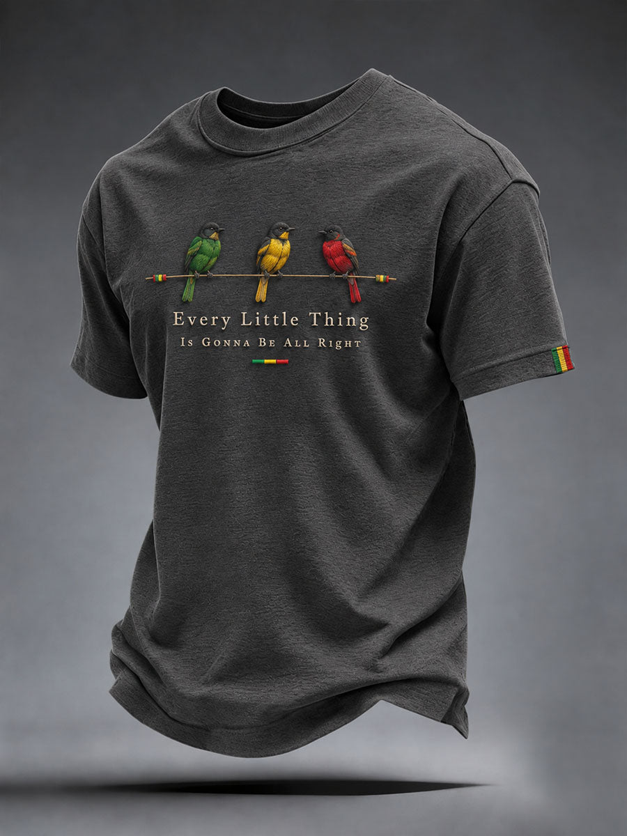 Men's Every Little Thing Is Gonna Be All Right T-Shirt