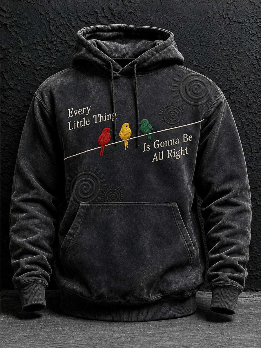 Men's Every Little Thing Is Gonna Be All Right Hoodie