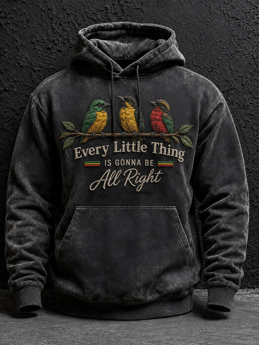 Men's Every Little Thing Is Gonna Be All Right Hoodie