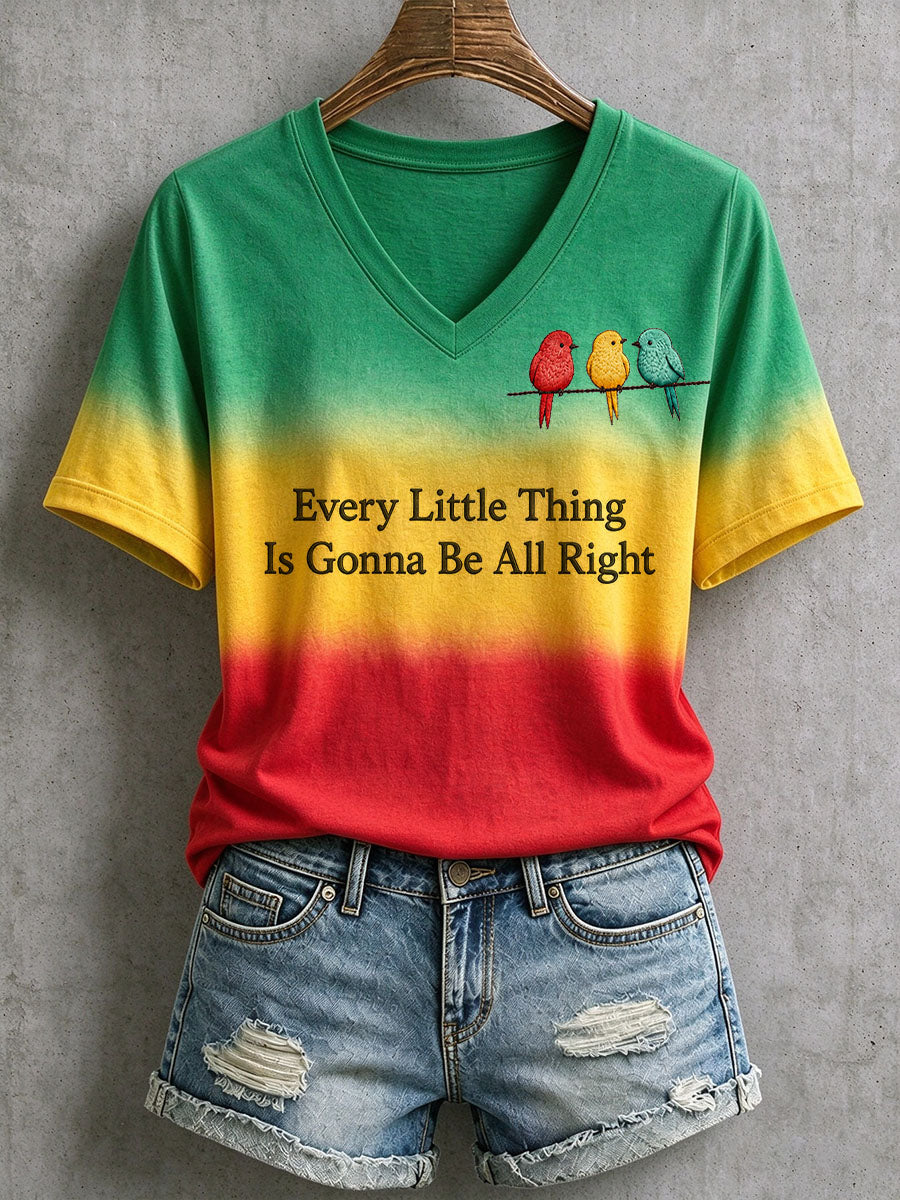 Women's  Every Little Thing Is Gonna Be All Right T-Shirt